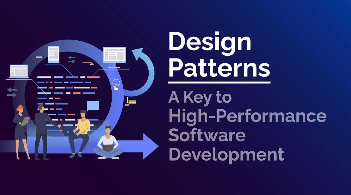 Design Patterns - A-Key-to-High-Performance-Software-Development